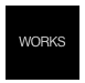 
WORKS